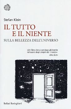 Il tutto e il niente. Sulla bellezza dell'universo