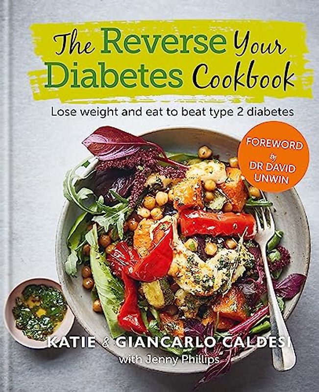 The Reverse Your Diabetes Cookbook
