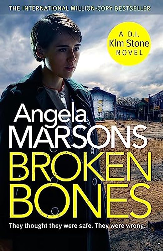 Broken Bones: A gripping serial killer thriller (Detective Kim Stone, Band 7)