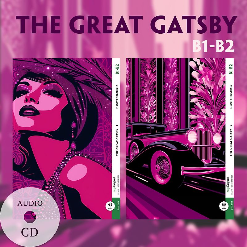 The Great Gatsby- B1-B2 - 2 Teile (+ 2 Audio-CDs)
