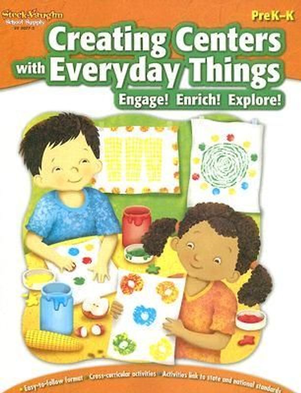 Creating Centers with Everyday Things Reproducible Grades Pre K-K