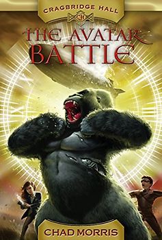 The Avatar Battle, Volume 2 (Cragbridge Hall, Band 2)