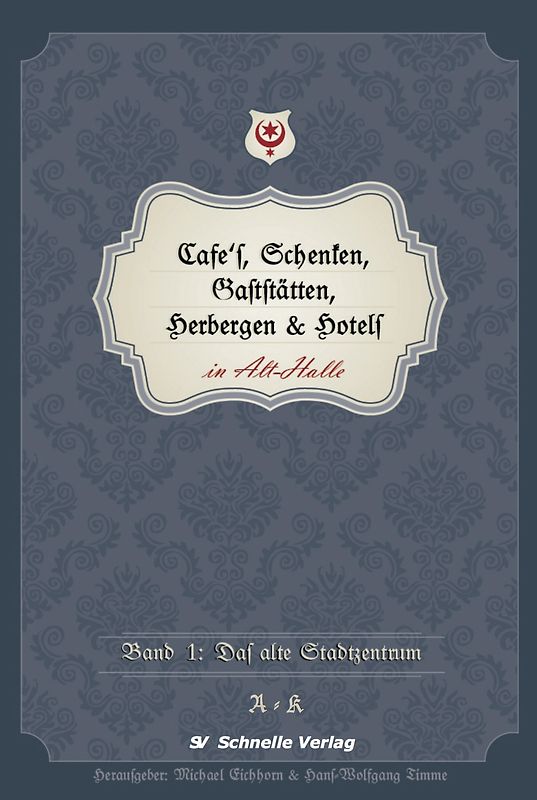 Cafés, Schenken, Gaststätten, Herbergen & Hotels in Alt-Halle