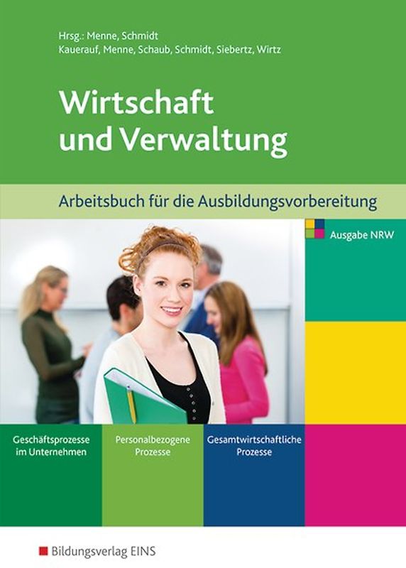Wirtschaft und Verwaltung / Wirtschaft und Verwaltung für die Ausbildungsvorbereitung in Nordrhein-Westfalen