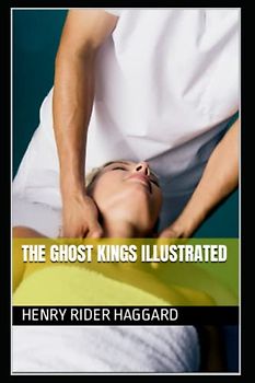 The Ghost Kings Illustrated
