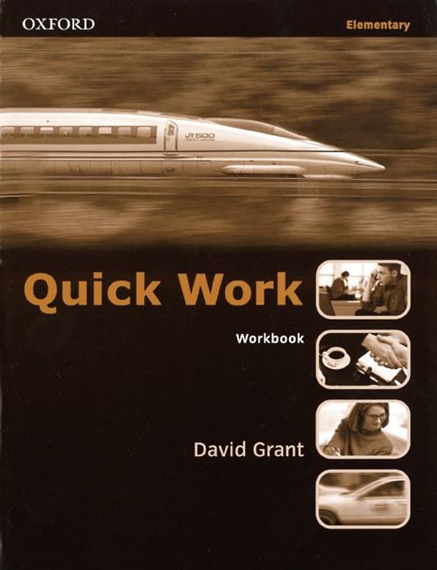 Quick Work. A Short Course in Business English / Elementary - Workbook with Key