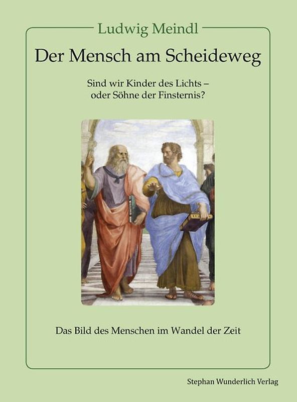 Der Mensch am Scheideweg