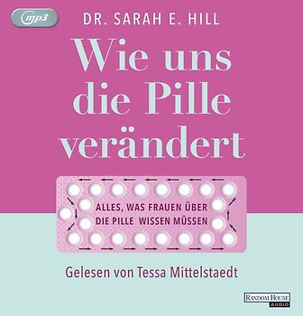 Wie uns die Pille verändert