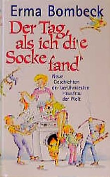 Der Tag, als ich die Socke fand