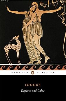 Daphnis and Chloe (Penguin Classics) - Longus