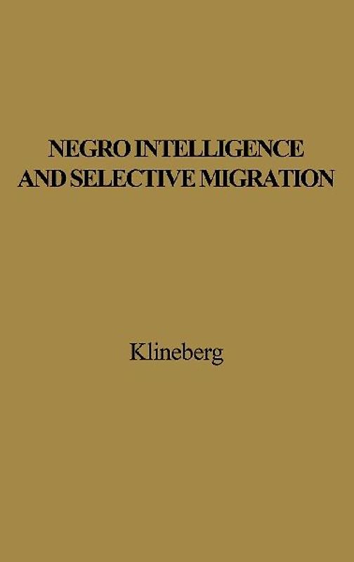 Negro Intelligence and Selective Migration.