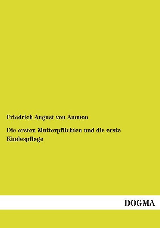 Die ersten Mutterpflichten und die erste Kindespflege