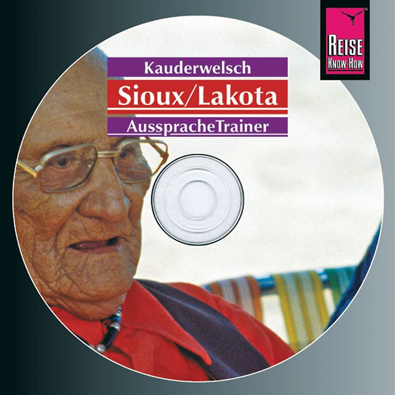 Reise Know-How Kauderwelsch AusspracheTrainer Sioux/Lakota (Audio-CD)