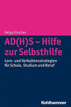AD(H)S - Hilfe zur Selbsthilfe