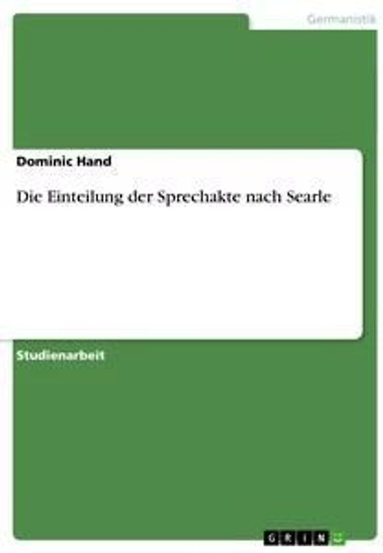 Die Einteilung der Sprechakte nach Searle