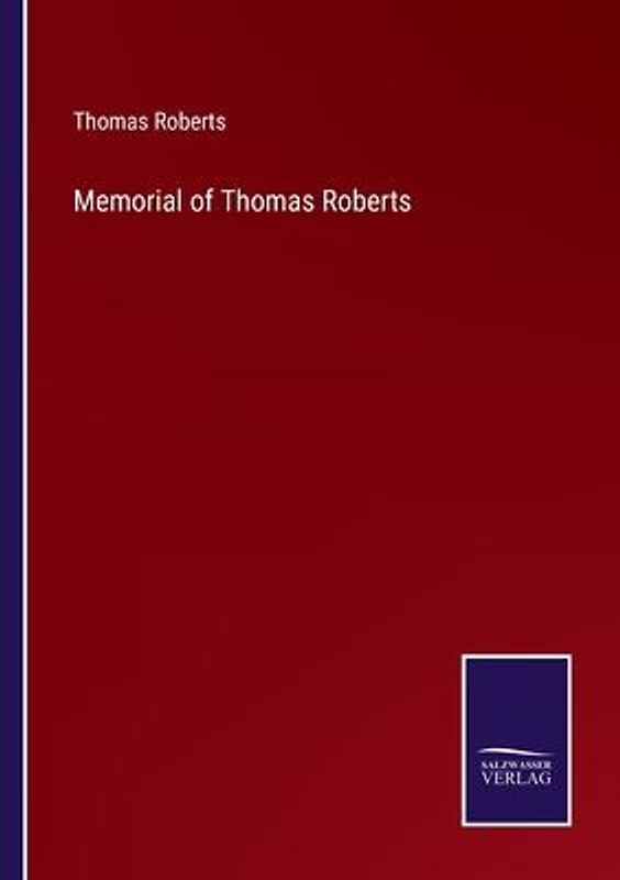 Memorial of Thomas Roberts