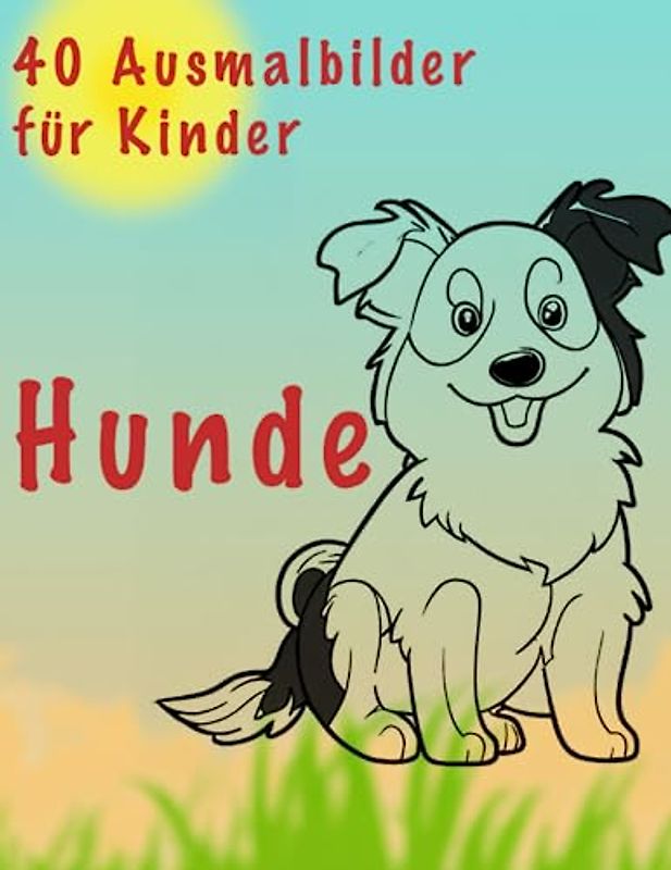 40 Ausmalbilder für Kinder: Hunde