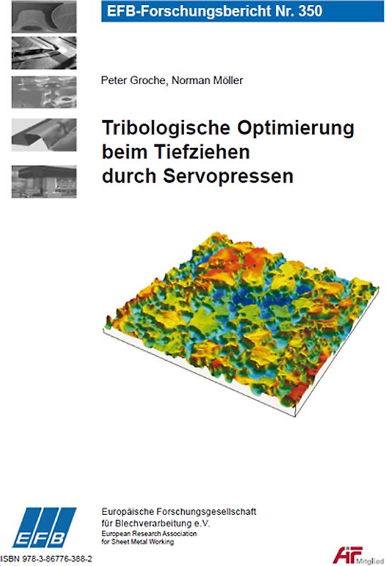 Tribologische Optimierung beim Tiefziehen durch Servopressen
