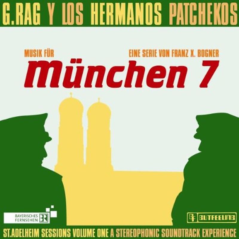 G.Rag Y Los Hermanos Patchekos - München 7