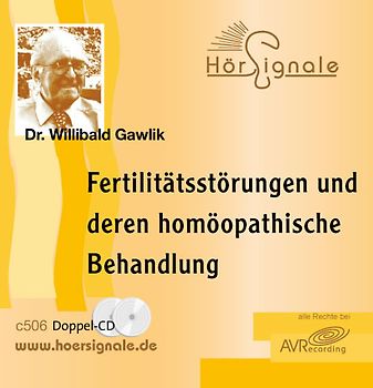 Fertilitätsstörungen und deren homöopathische Behandlung