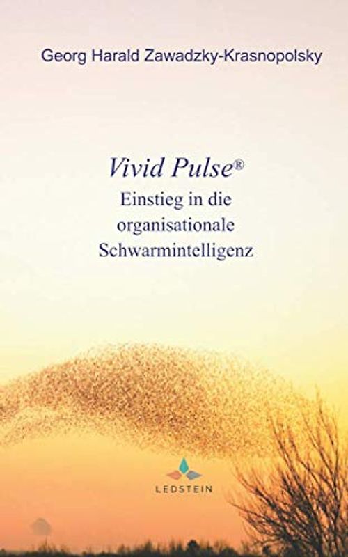 Vivid Pulse® - Einstieg in die organisationale Schwarmintelligenz