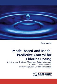 Model-based and Model Predictive Control for Chlorine Dosing