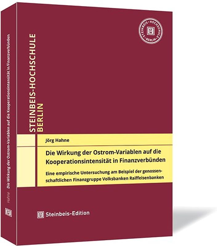 Die Wirkung der Ostrom-Variablen auf die Kooperationsintensität in Finanzverbünden