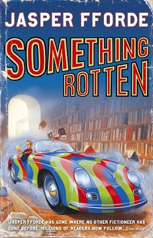 Something Rotten (Thursday Next) - Jasper Fforde