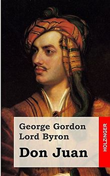 Don Juan - Lord Byron, George Gordon
