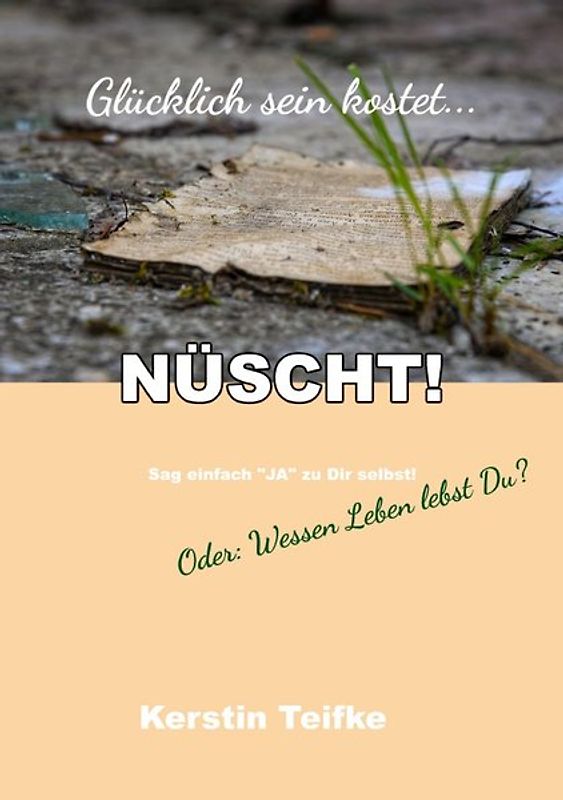 Glücklich sein kostet... NÜSCHT!