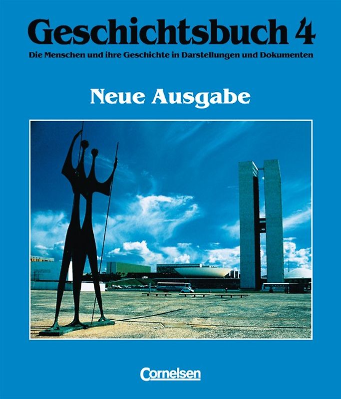 Geschichtsbuch - Allgemeine Ausgabe / Band 4 - Von 1918 bis zur Gegenwart