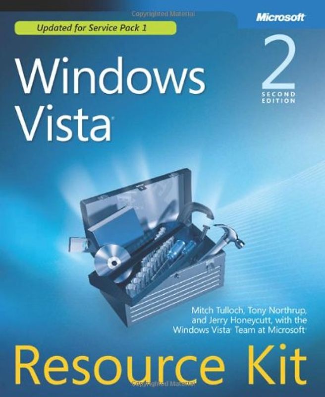 Windows Vista® Resource Kit, Second Edition (PRO - Resource Kit) - Mitch Tulloch