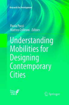 Understanding Mobilities for Designing Contemporary Cities
