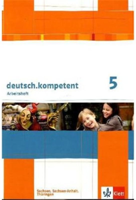 deutsch.kompetent 5. Ausgabe Sachsen, Sachsen-Anhalt, Thüringen