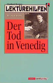 Lektürehilfen Thomas Mann "Der Tod in Venedig"