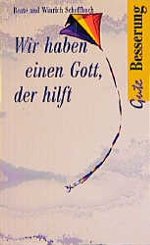 Wir haben einen Gott der hilft