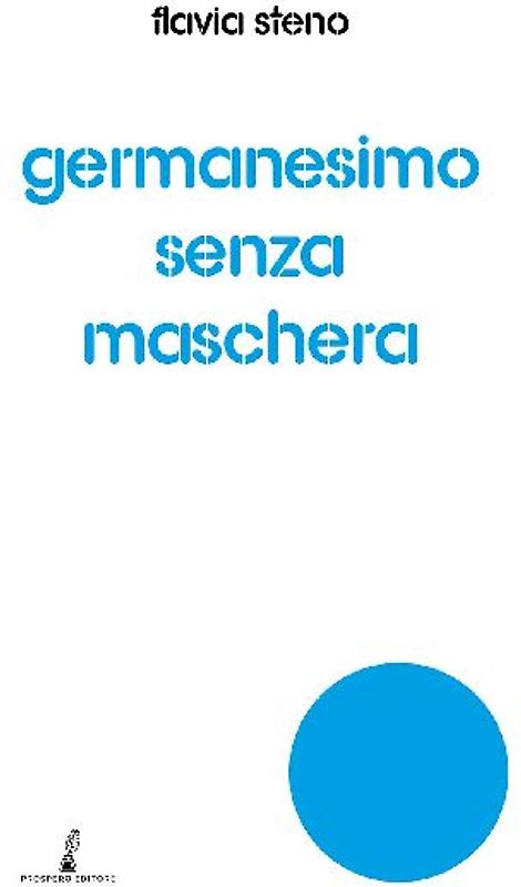 Germanesimo senza maschera