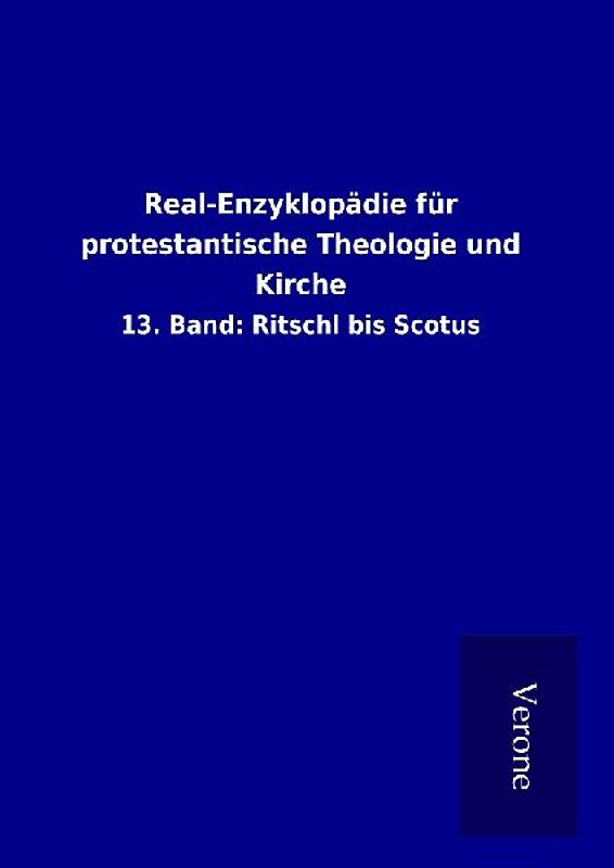 Real-Enzyklopädie für protestantische Theologie und Kirche