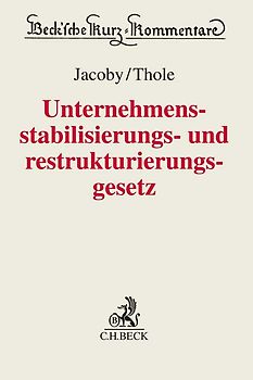 Unternehmensstabilisierungs- und -restrukturierungsgesetz. StaRUG