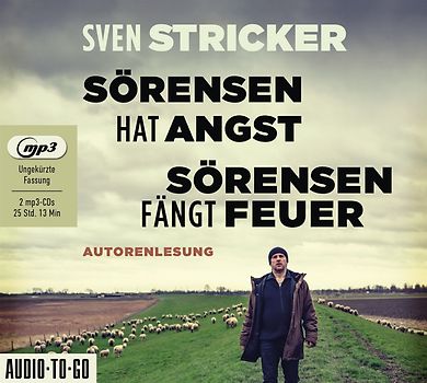 Sörensen hat Angst / Sörensen fängt Feuer