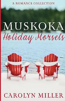 Muskoka Holiday Morsels