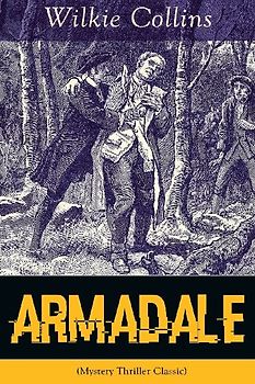Armadale (Mystery Thriller Classic)