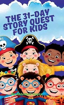 The 31-Day Story Quest for Kids