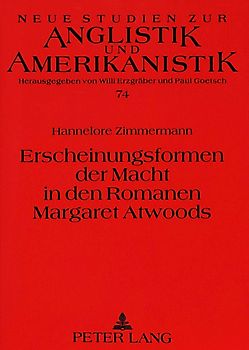 Erscheinungsformen der Macht in den Romanen Margaret Atwoods