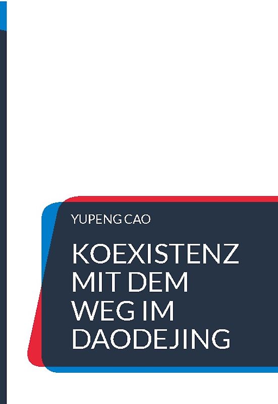 Koexistenz mit dem Weg im Daodejing