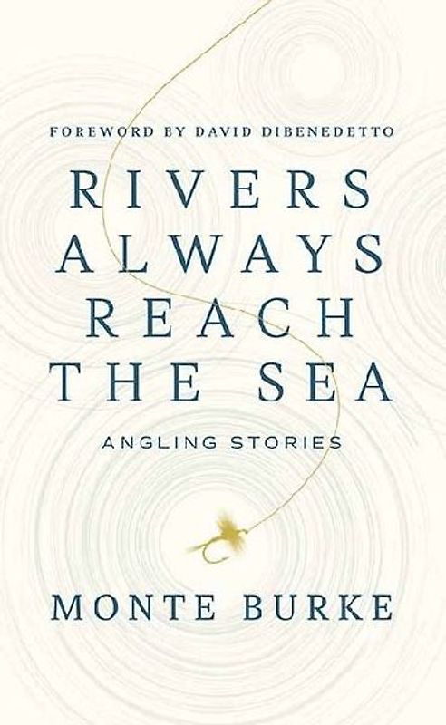 Rivers Always Reach the Sea