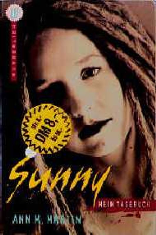 Sunny. Mein Tagebuch. Leben. Sterben. Weglaufen