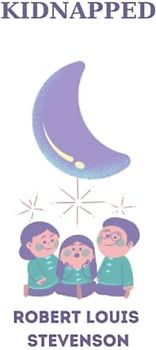 Kidnapped by Robert Louis Stevenson