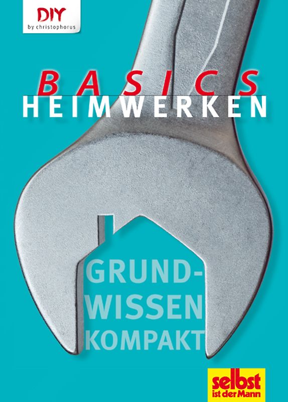 Heimwerken Basics