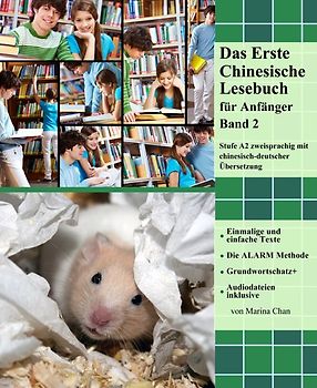Das Erste Chinesische Lesebuch für Anfänger / Das Erste Chinesische Lesebuch für Anfänger Band 2